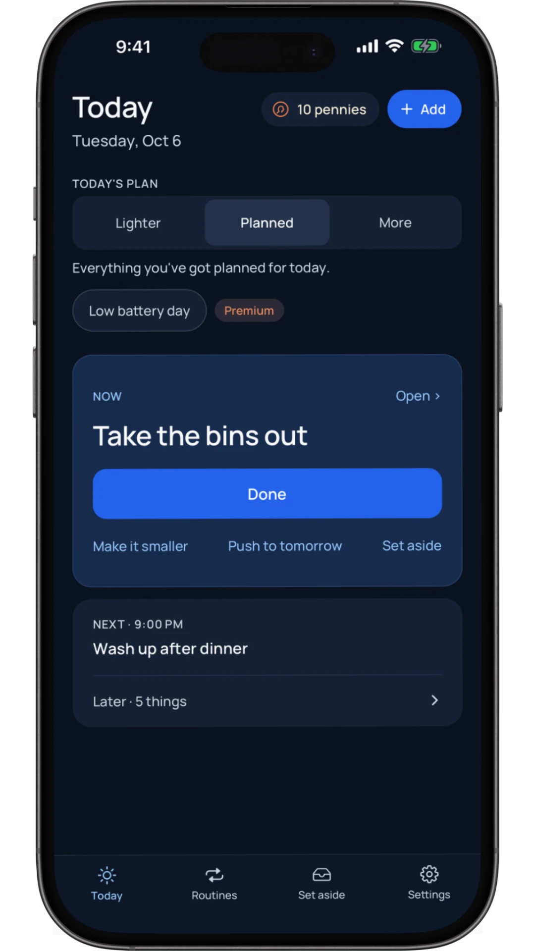 The Time Penny Today screen on an iPhone: one task now, Take the bins out, with a Done button, and Wash up after dinner next at 9:00 PM.